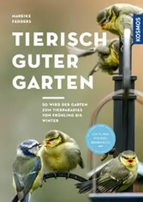 Fedders |  Tierisch guter Garten! | eBook | Sack Fachmedien