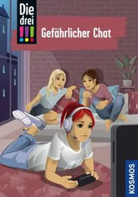 Wich |  Die drei !!!, 3, Gefährlicher Chat (drei Ausrufezeichen) | eBook | Sack Fachmedien