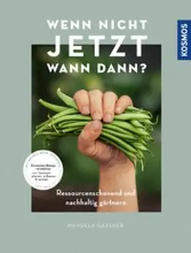 Gaßner |  Wenn nicht jetzt, wann dann? | eBook | Sack Fachmedien