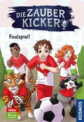 Lenk |  Die Zauberkicker, 4, Foulspiel! | eBook | Sack Fachmedien