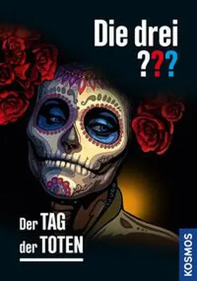 Sonnleitner |  Die drei ??? Der Tag der Toten (drei Fragezeichen) | eBook | Sack Fachmedien