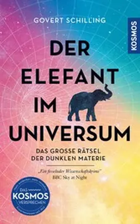 Schilling |  Der Elefant im Universum | eBook | Sack Fachmedien