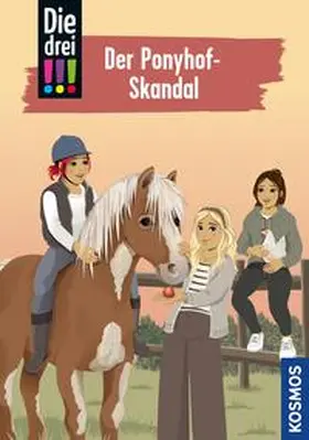 Heger |  Die drei !!!, 111, Der Ponyhof-Skandal (drei Ausrufezeichen) | eBook | Sack Fachmedien