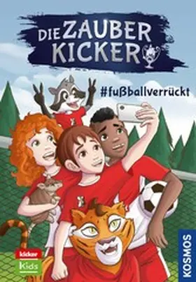 Schreuder |  Die Zauberkicker, 6, #fußballverrückt | eBook | Sack Fachmedien