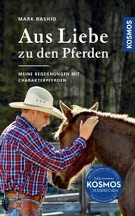 Rashid |  Aus Liebe zu den Pferden | eBook | Sack Fachmedien