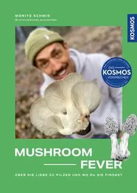 Schmid |  Mushroom Fever | eBook | Sack Fachmedien