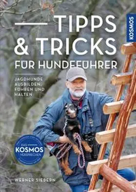 Siebern |  Tipps & Tricks für Hundeführer | eBook | Sack Fachmedien