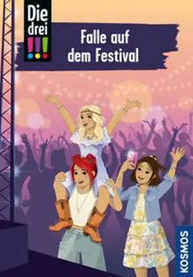 Vogel |  Die drei !!!, 118, Falle auf dem Festival (drei Ausrufezeichen) | eBook | Sack Fachmedien