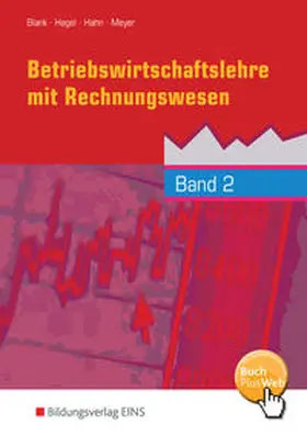 Blank / Hagel / Hahn |  Betriebswirtschaftslehre mit Rechnungswesen - Handlungsorientiert | Buch |  Sack Fachmedien