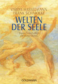 Hasselmann / Schmolke |  Welten der Seele | Buch |  Sack Fachmedien