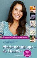 Kuklinski / Schemionek |  Mitochondrientherapie - die Alternative | Buch |  Sack Fachmedien
