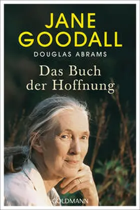 Goodall / Abrams | Das Buch der Hoffnung | Buch | 978-3-442-14298-9 | www.sack.de
