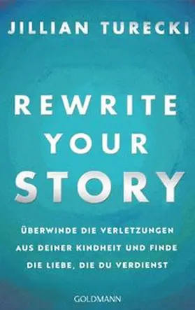 Turecki |  Rewrite Your Story | Buch |  Sack Fachmedien