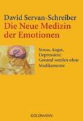 Servan-Schreiber |  Die Neue Medizin der Emotionen | Buch |  Sack Fachmedien