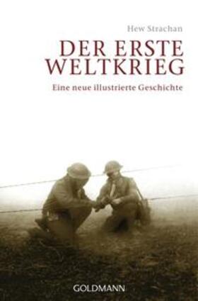 Strachan | Der Erste Weltkrieg | Buch | 978-3-442-15397-8 | sack.de