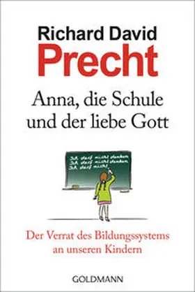 Precht |  Anna, die Schule und der liebe Gott | Buch |  Sack Fachmedien