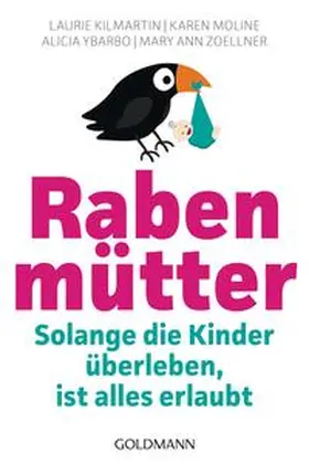 Kilmartin / Moline / Ybarbo |  Rabenmütter | Buch |  Sack Fachmedien