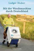 Bücker |  Mit der Waschmaschine durch Deutschland | Buch |  Sack Fachmedien