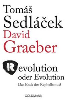 Sedlácek / Sedlácek / Graeber | Revolution oder Evolution | Buch | 978-3-442-15891-1 | sack.de
