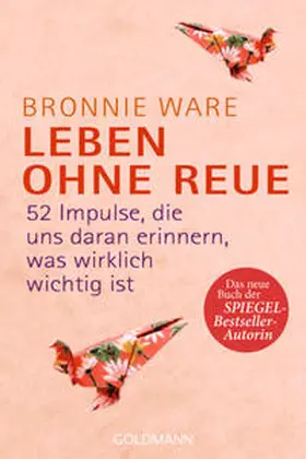 Ware | Leben ohne Reue | Buch | 978-3-442-15903-1 | www.sack.de