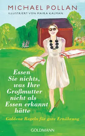 Pollan |  Essen Sie nichts, was Ihre Großmutter nicht als Essen erkannt hätte | Buch |  Sack Fachmedien