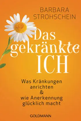 Strohschein |  Das gekränkte ICH | Buch |  Sack Fachmedien