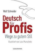Schneider |  Deutsch für Profis | Buch |  Sack Fachmedien