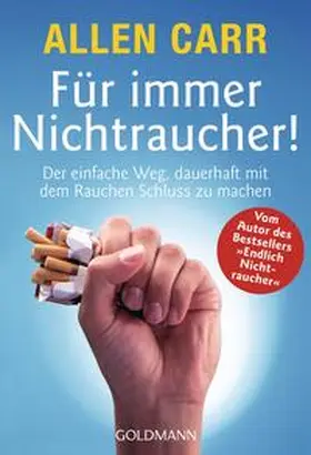 Carr |  Für immer Nichtraucher! | Buch |  Sack Fachmedien