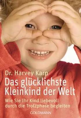 Karp |  Das glücklichste Kleinkind der Welt | Buch |  Sack Fachmedien