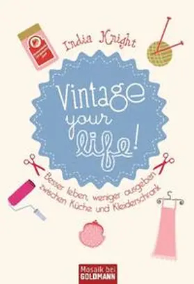 Knight |  Vintage your life! | Buch |  Sack Fachmedien