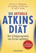 Westman / Phinney / Volek |  Die aktuelle Atkins-Diät | Buch |  Sack Fachmedien