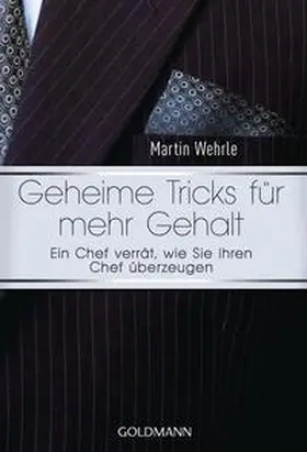 Wehrle |  Geheime Tricks für mehr Gehalt | Buch |  Sack Fachmedien