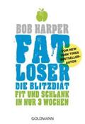 Harper |  FATLoser - Die Blitzdiät | Buch |  Sack Fachmedien