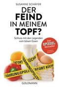 Schäfer |  Der Feind in meinem Topf? | Buch |  Sack Fachmedien