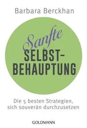 Berckhan |  Sanfte Selbstbehauptung | Buch |  Sack Fachmedien