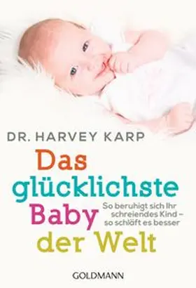 Karp |  Das glücklichste Baby der Welt | Buch |  Sack Fachmedien