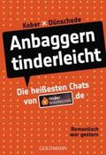 Kober / Dünschede |  Anbaggern tinderleicht | Buch |  Sack Fachmedien
