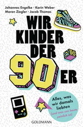 Engelke / Thomas / Weber |  Wir Kinder der Neunziger | Buch |  Sack Fachmedien