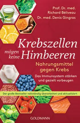 Béliveau / Gingras |  Krebszellen mögen keine Himbeeren | Buch |  Sack Fachmedien