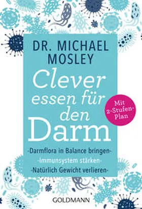 Mosley |  Clever essen für den Darm | Buch |  Sack Fachmedien