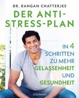 Chatterjee | Der Anti-Stress-Plan | Buch | 978-3-442-17870-4 | www.sack.de