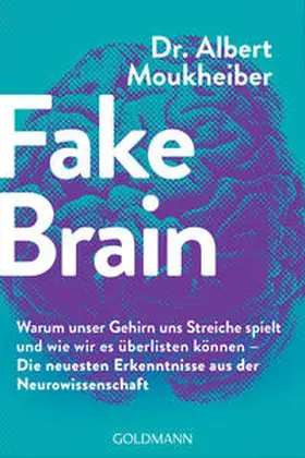 Moukheiber | Fake Brain | Buch | 978-3-442-17888-9 | www.sack.de