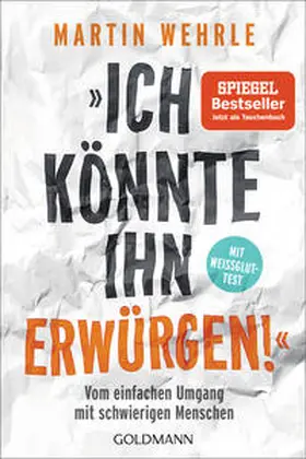 Wehrle |  "Ich könnte ihn erwürgen!" | Buch |  Sack Fachmedien