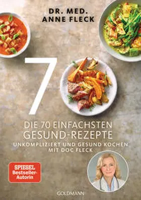 Fleck / Vössing |  Die 70 einfachsten Gesund-Rezepte | Buch |  Sack Fachmedien