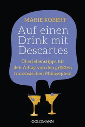 Robert |  Auf einen Drink mit Descartes | Buch |  Sack Fachmedien