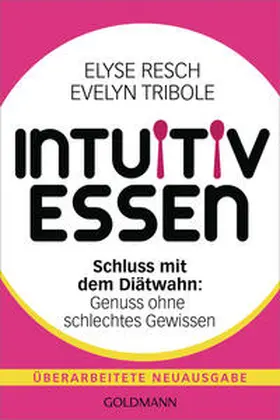 Resch / Tribole |  Intuitiv essen | Buch |  Sack Fachmedien