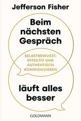 Fisher |  Beim nächsten Gespräch läuft alles besser | Buch |  Sack Fachmedien