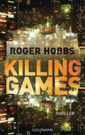 Hobbs |  Killing Games | Buch |  Sack Fachmedien