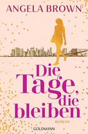 Brown |  Die Tage, die bleiben | Buch |  Sack Fachmedien