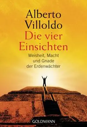Villoldo |  Die vier Einsichten | Buch |  Sack Fachmedien